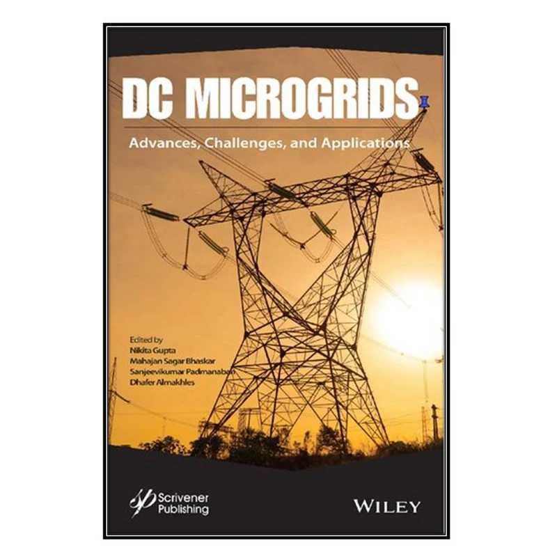 کتاب DC Microgrids اثر  جمعي از نويسندگان انتشارات مؤلفين طلايي