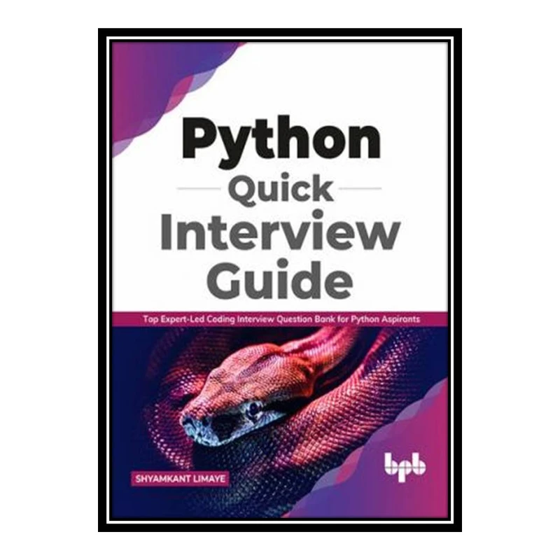 کتاب Python Quick Interview Guide اثر Shyamkant Limaye انتشارات مؤلفین طلایی