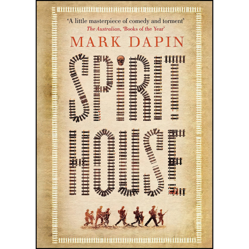 کتاب Spirit House اثر Mark Dapin انتشارات Atlantic Books