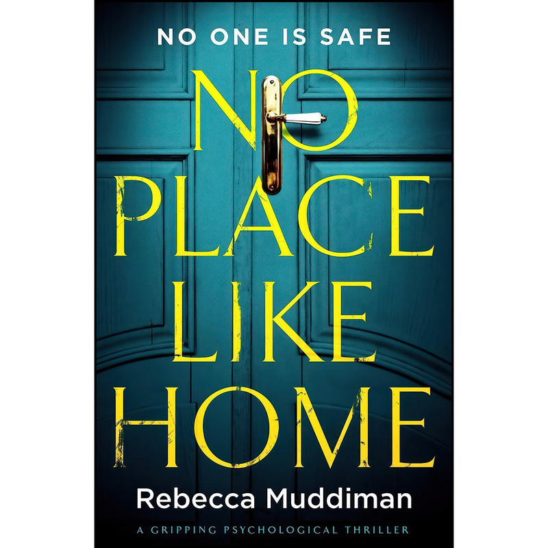 کتاب No Place Like Home اثر Rebecca Muddiman انتشارات تازه ها