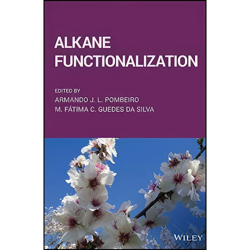 کتاب Alkane Functionalization اثر جمعي از نويسندگان انتشارات Wiley