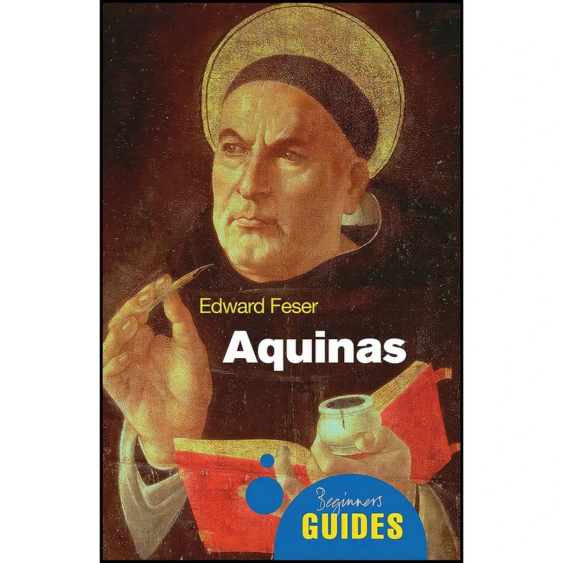 کتاب Aquinas  اثر Edward Feser انتشارات Oneworld Publications