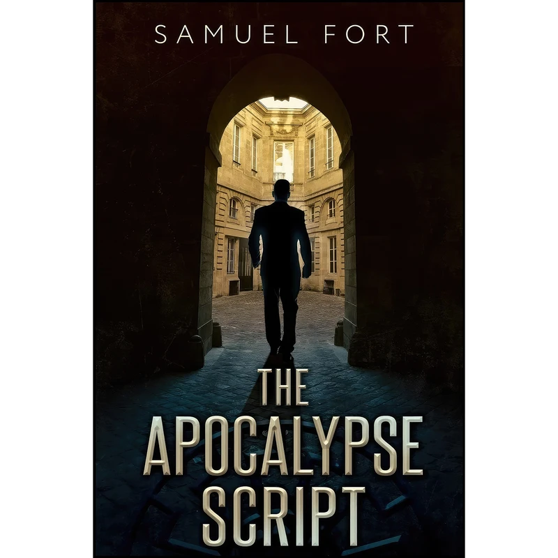 کتاب The Apocalypse Script  اثر Samuel Fort انتشارات تازه ها