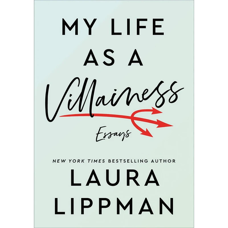 کتاب My Life as a Villainess اثر Laura Lippman انتشارات William Morrow