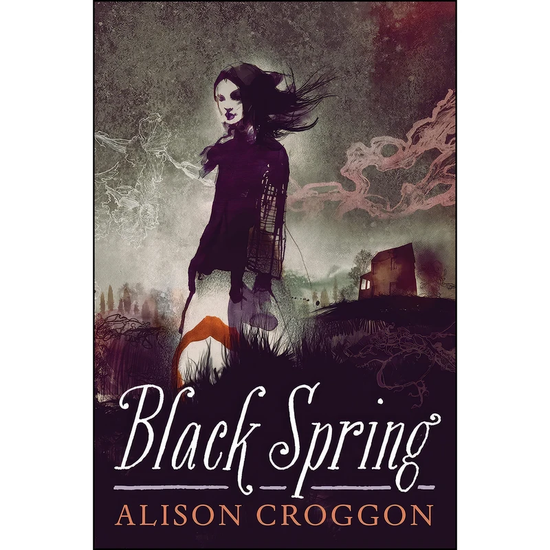 کتاب Black Spring اثر Alison Croggon انتشارات Candlewick