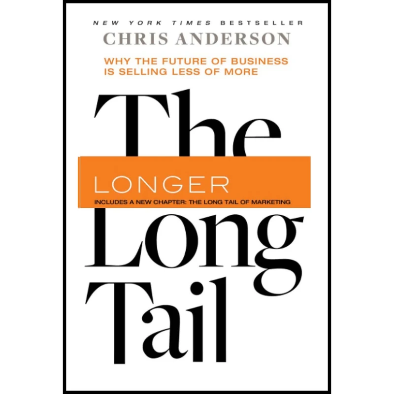 کتاب The Long Tail اثر Chris Anderson انتشارات تازه ها