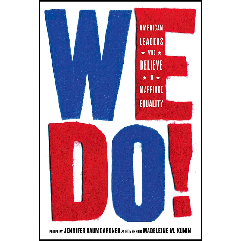 کتاب We Do! اثر Madeleine M. Kunin and Jennifer Baumgardner انتشارات Akashic Books