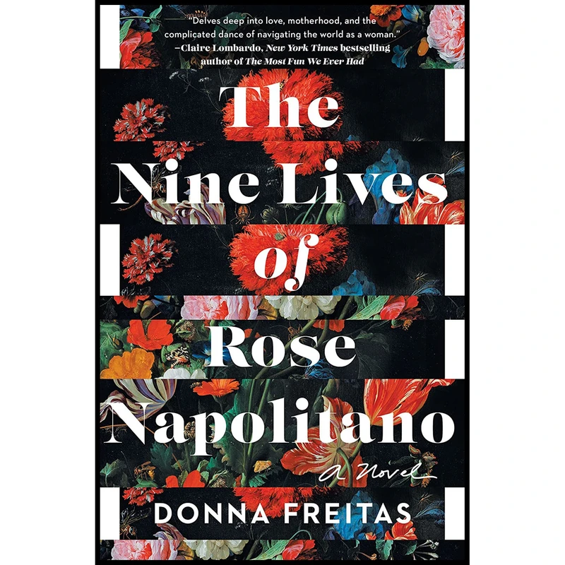 کتاب The Nine Lives of Rose Napolitano اثر Donna Freitas انتشارات Pamela Dorman Books