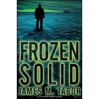 کتاب Frozen Solid اثر James M. Tabor انتشارات Ballantine Books