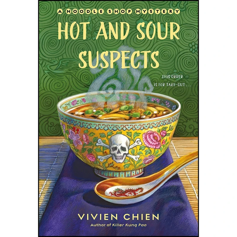کتاب Hot and Sour Suspects اثر Vivien Chien انتشارات St. Martins Paperbacks