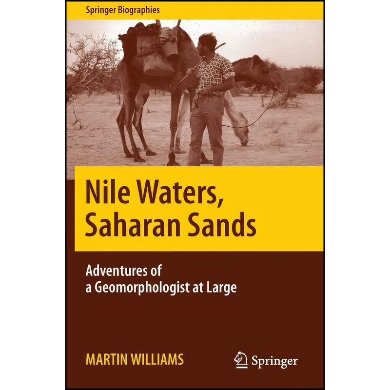 کتاب Nile Waters, Saharan Sands اثر Martin Williams انتشارات Springer