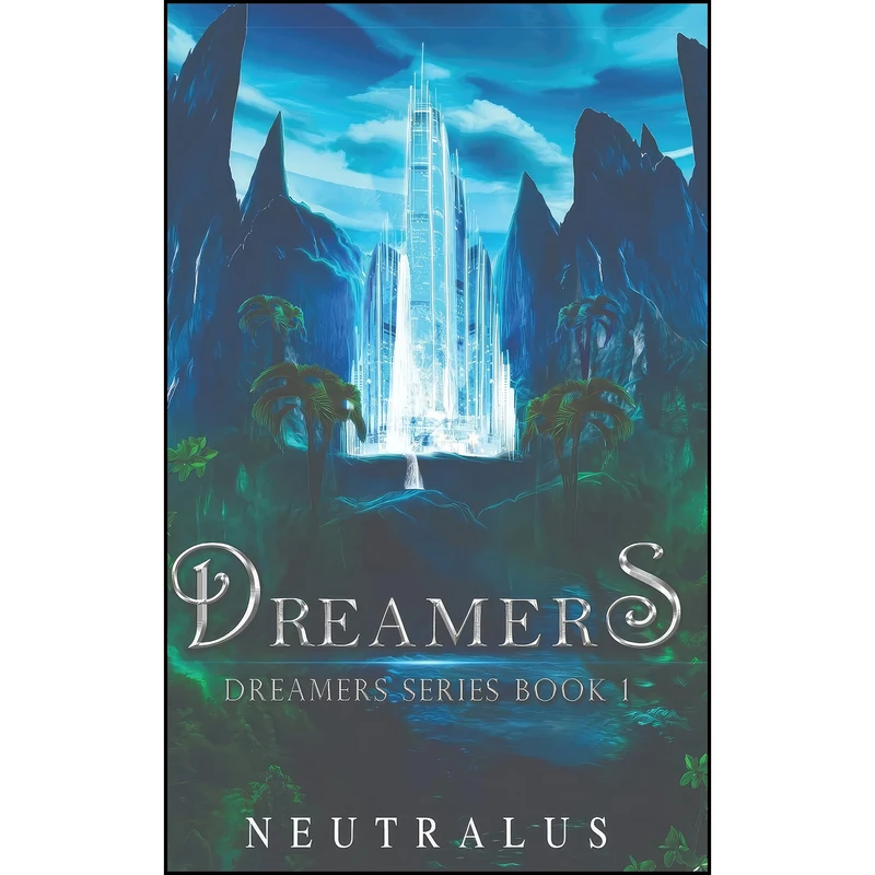 کتاب Dreamers اثر Neutralus انتشارات تازه ها