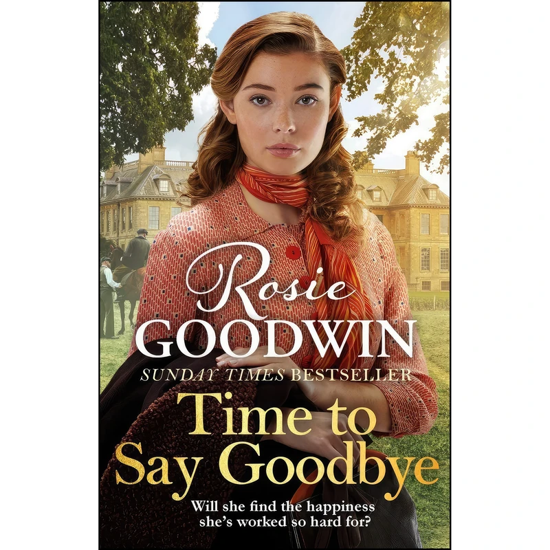 کتاب Time to Say Goodbye  اثر Rosie Goodwin انتشارات Zaffre