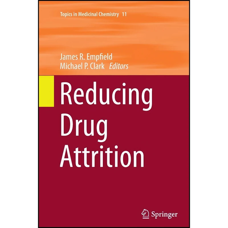 کتاب Reducing Drug Attrition  اثر جمعي از نويسندگان انتشارات Springer