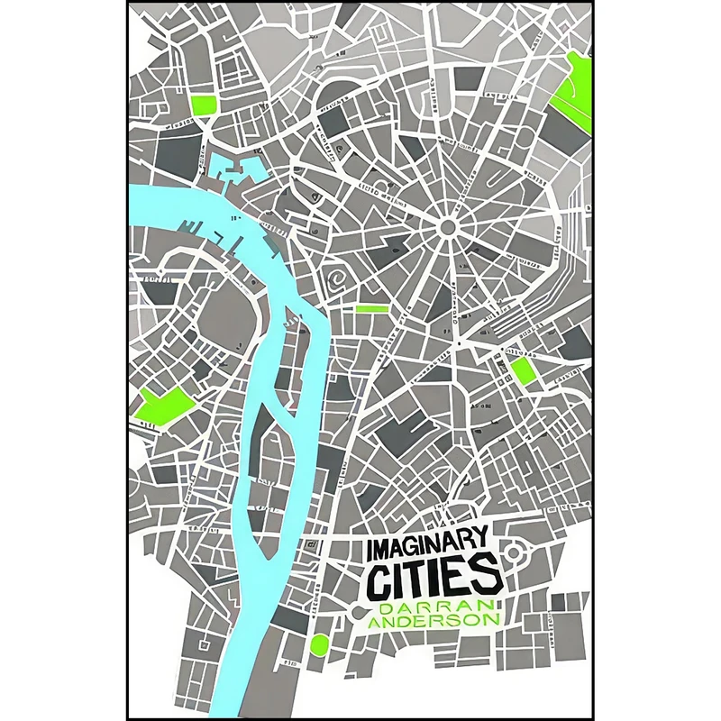 کتاب Imaginary Cities اثر DARRAN ANDERSON انتشارات Influx Press