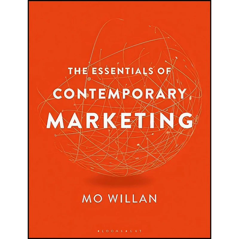 کتاب Essentials of Contemporary Marketing, The اثر Mo Willan انتشارات Bloomsbury Business