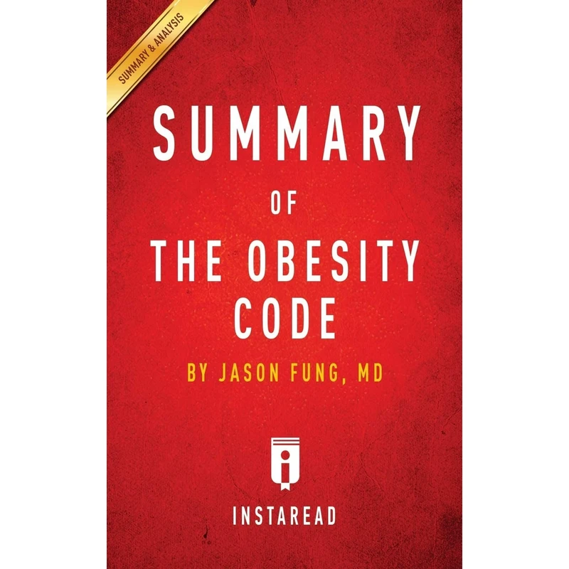 کتاب Summary of the Obesity Code اثر Insta Read Summaries انتشارات Idreambooks