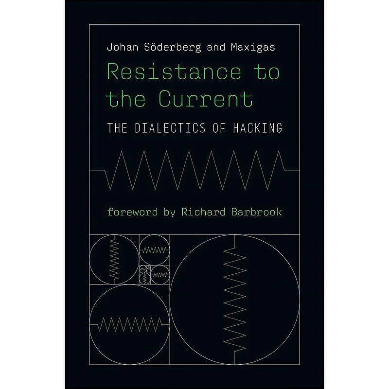 کتاب Resistance to the Current اثر جمعي از نويسندگان انتشارات The MIT Press