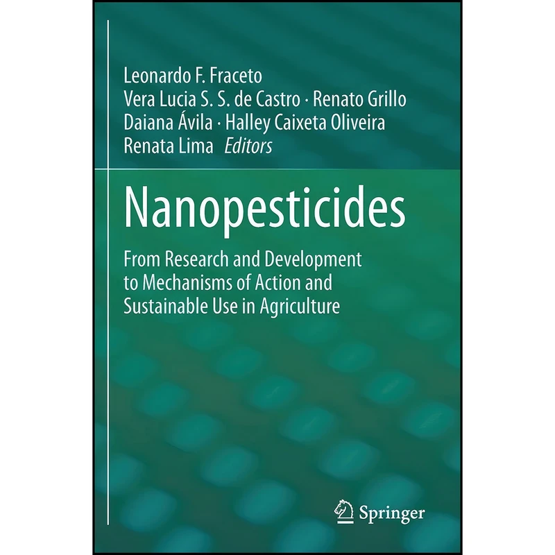 کتاب Nanopesticides اثر جمعي از نويسندگان انتشارات تازه ها