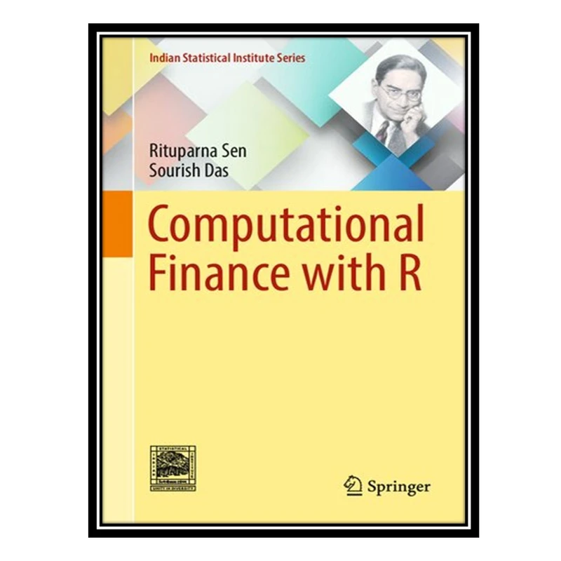 کتاب Computational Finance With R اثر Rituparna Sen, Sourish Das انتشارات مؤلفین طلایی