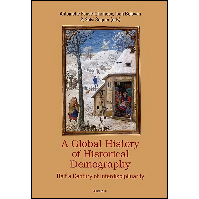 کتاب A Global History of Historical Demography اثر جمعي از نويسندگان انتشارات تازه ها
