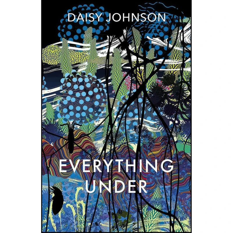 کتاب Everything Under اثر Daisy Johnson انتشارات Jonathan Cape