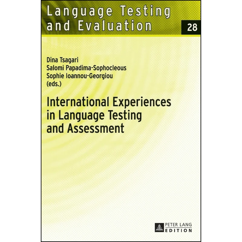 کتاب International Experiences in Language Testing and Assessment اثر جمعي از نويسندگان انتشارات بله