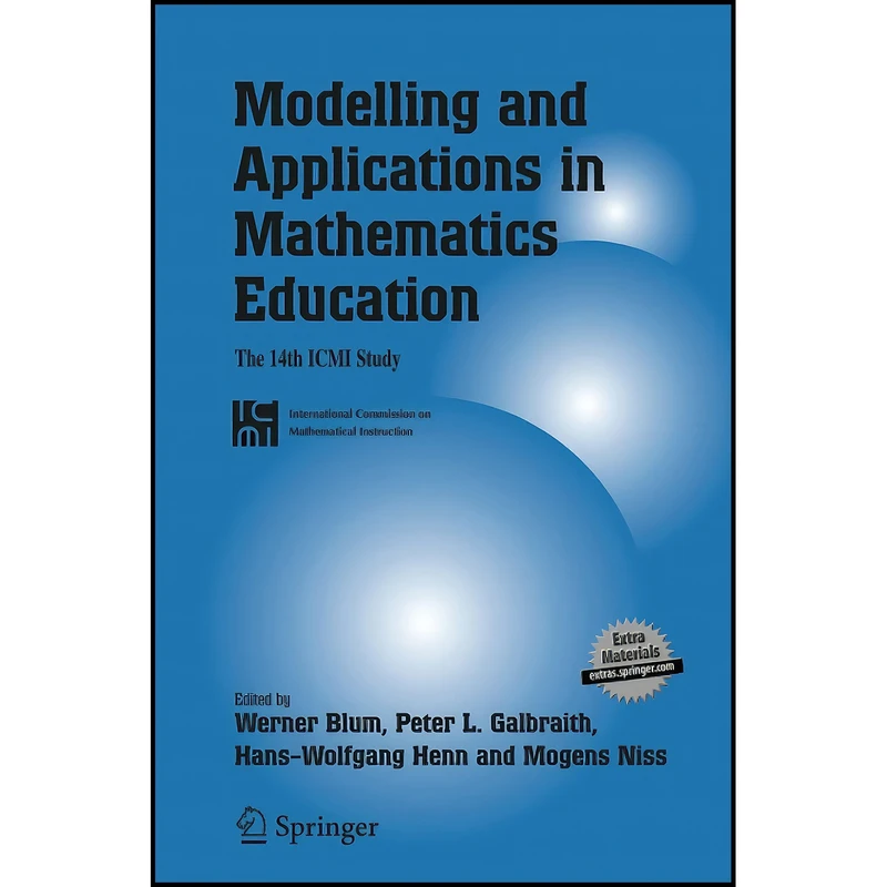 کتاب Modelling and Applications in Mathematics Education اثر جمعي از نويسندگان انتشارات Springer