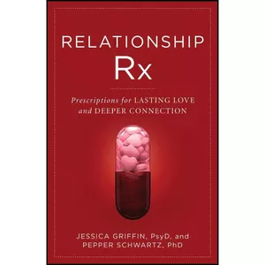 کتاب Relationship Rx اثر Jessica Griffin and Pepper Schwartz انتشارات Rowman & Littlefield Publishers
