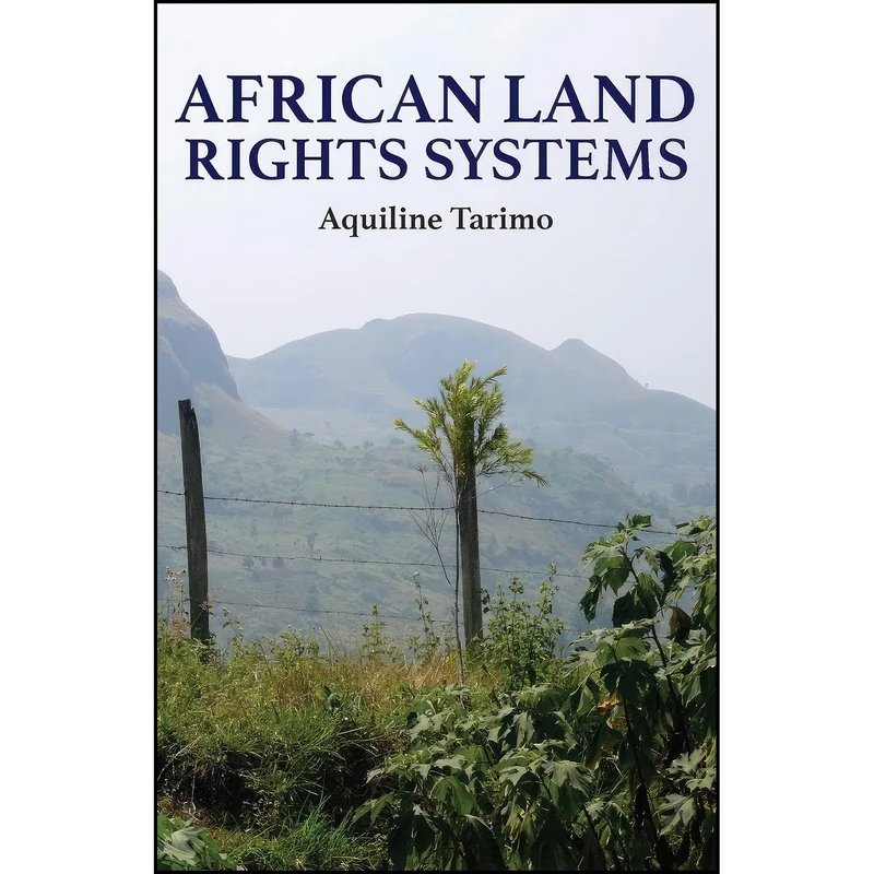 کتاب African Land Rights Systems اثر Aquiline Tarimo انتشارات African Books Collective
