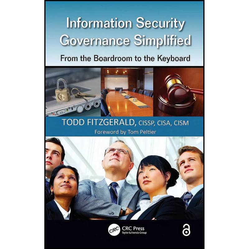 کتاب Information Security Governance Simplified اثر Todd Fitzgerald انتشارات CRC Press