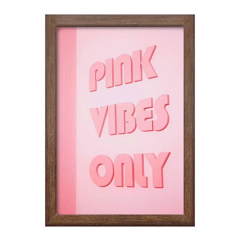 تابلو خندالو طرح Pink Vibes Only کد F3848