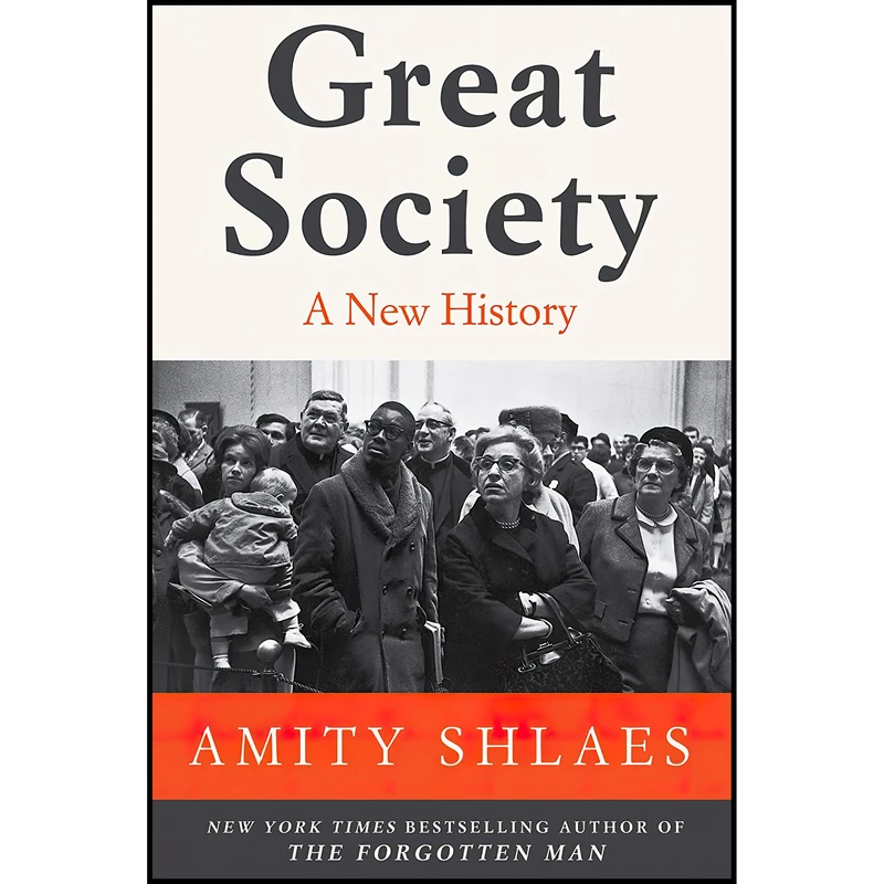 کتاب Great Society اثر Amity Shlaes انتشارات Harper Perennial