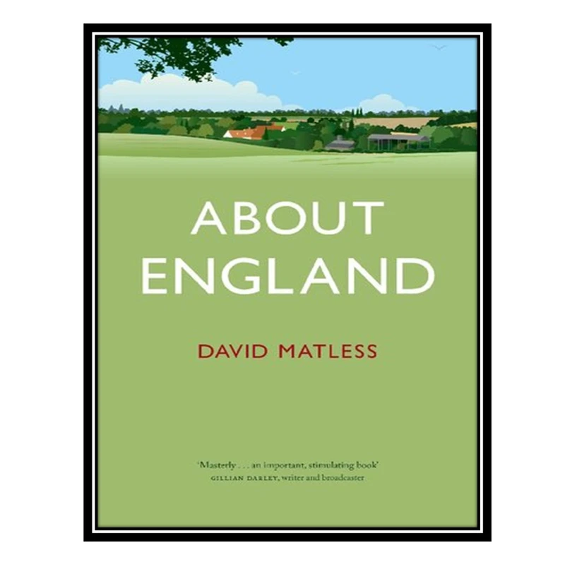 کتاب About England اثر David Matless انتشارات مؤلفین طلایی