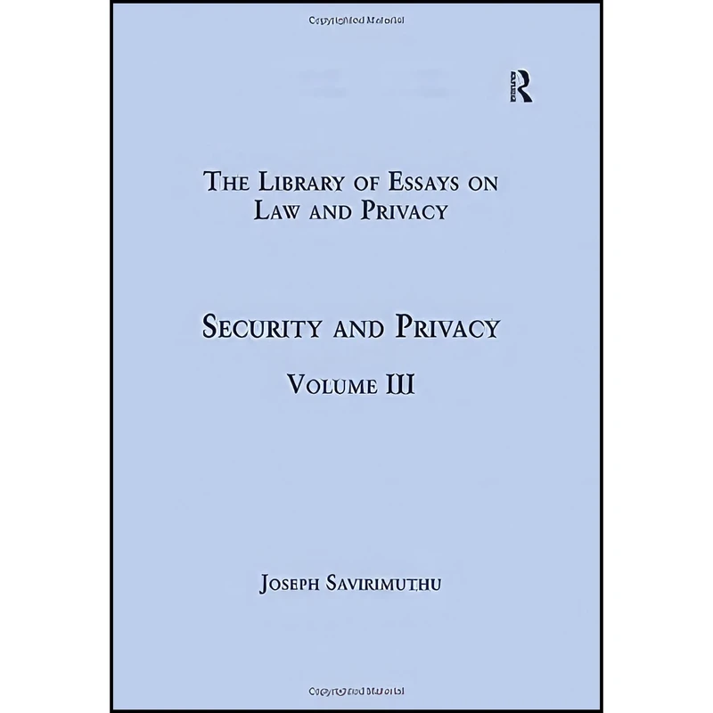 کتاب Security and Privacy اثر Joseph Savirimuthu انتشارات Routledge