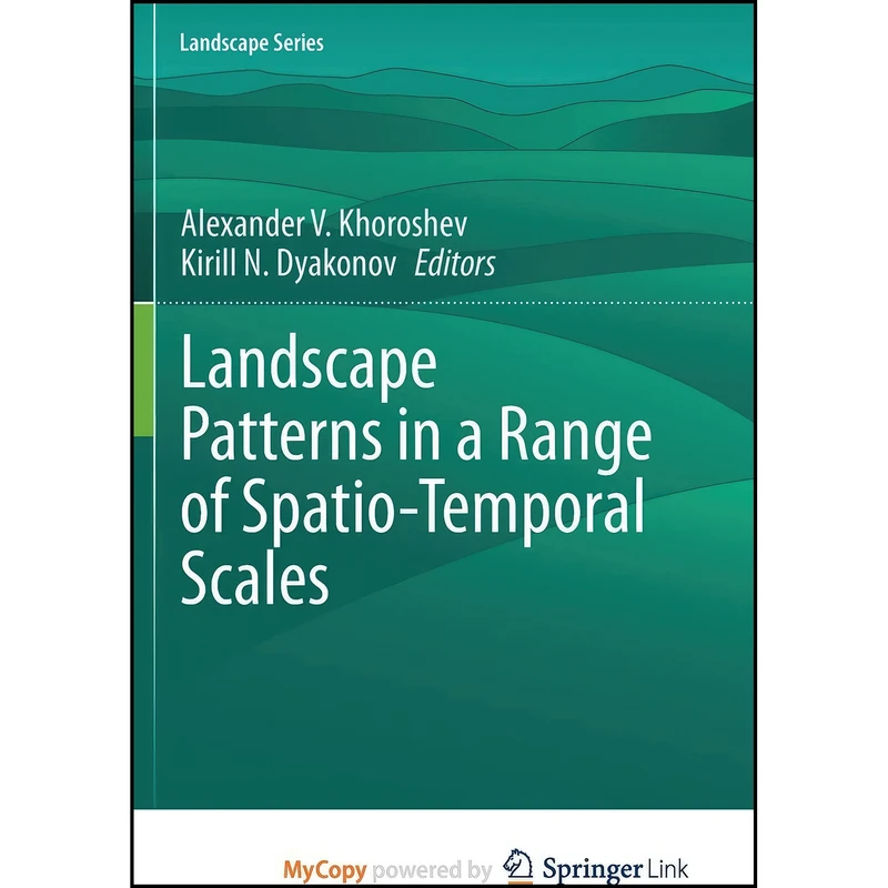 کتاب Landscape Patterns in a Range of Spatio-Temporal Scales اثر جمعي از نويسندگان انتشارات Springer