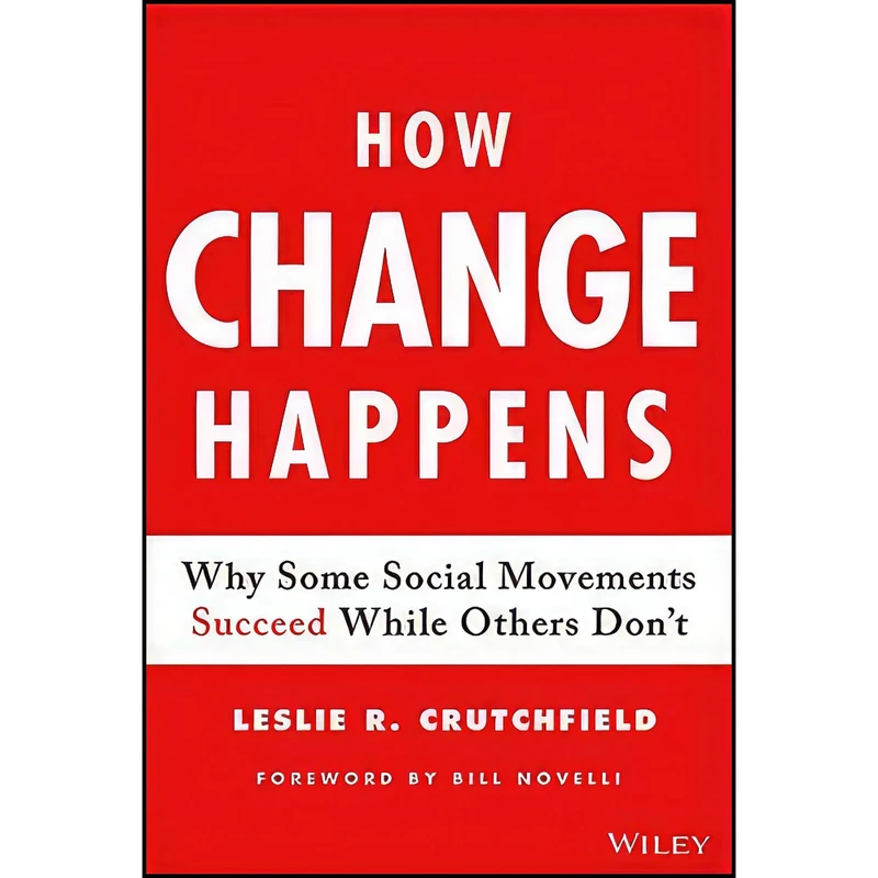 کتاب How Change Happens اثر Leslie R. Crutchfield انتشارات John Wiley   Sons Inc