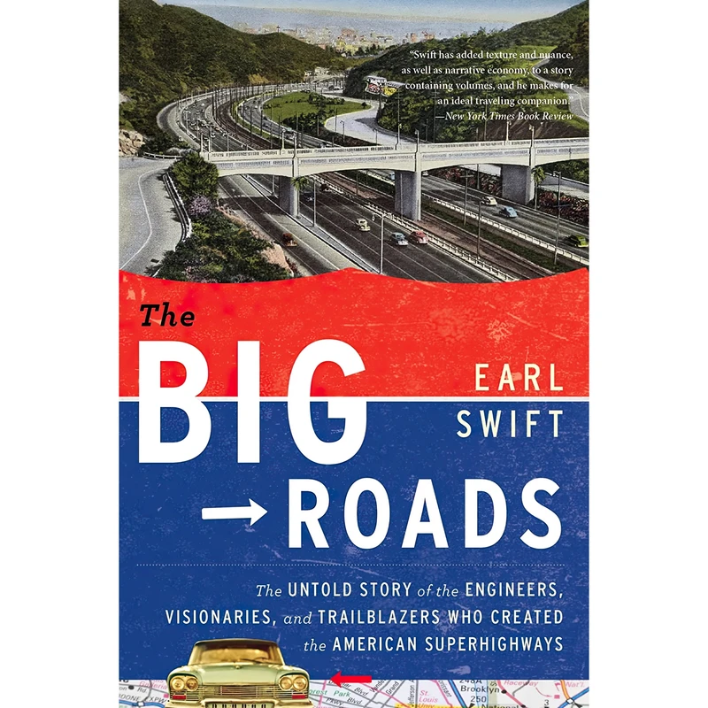 کتاب The Big Roads اثر Earl Swift انتشارات Mariner Books