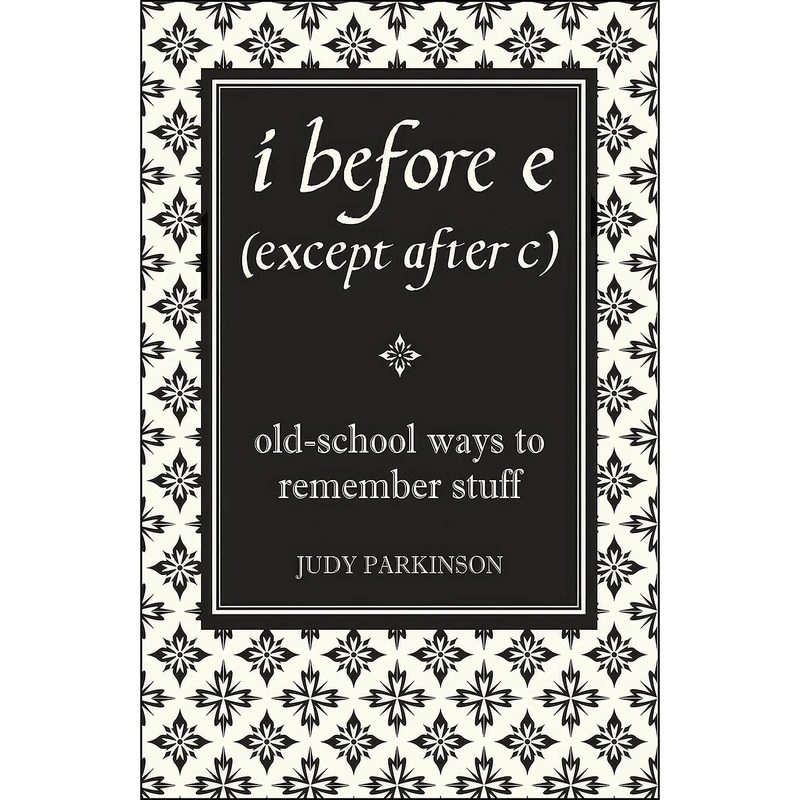 کتاب I Before E اثر Judy Parkinson انتشارات MICHAEL OMARA BOOKS LTD
