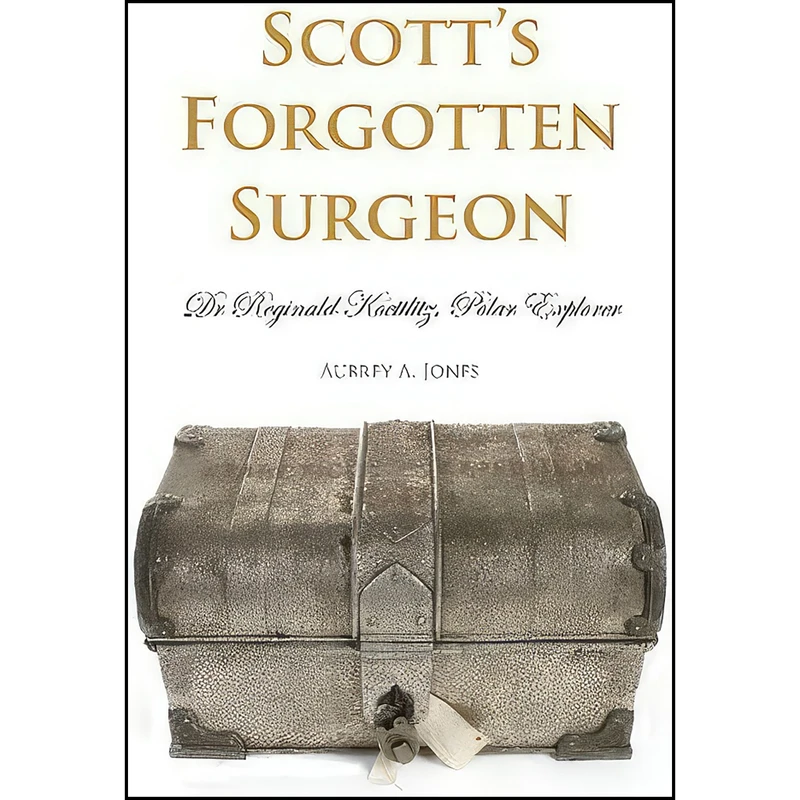 کتاب Scotts Forgotten Surgeon اثر Aubrey A. Jones انتشارات Whittles Publishing
