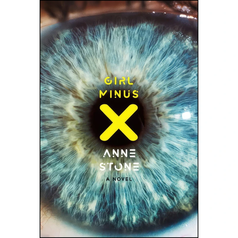 کتاب Girl Minus X اثر Anne Stone انتشارات University of Toronto Press