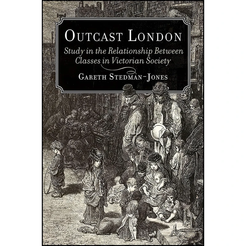 کتاب Outcast London اثر Gareth Stedman Jones انتشارات Verso