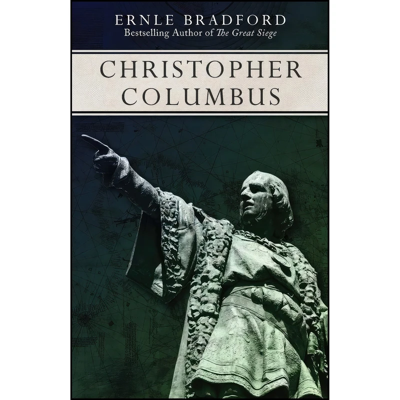 کتاب Christopher Columbus اثر Ernle Bradford انتشارات Open Road Media