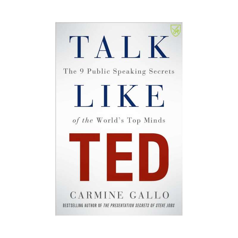 کتاب Talk Like TED اثر Carmine Gallo انتشارات جنگل 
