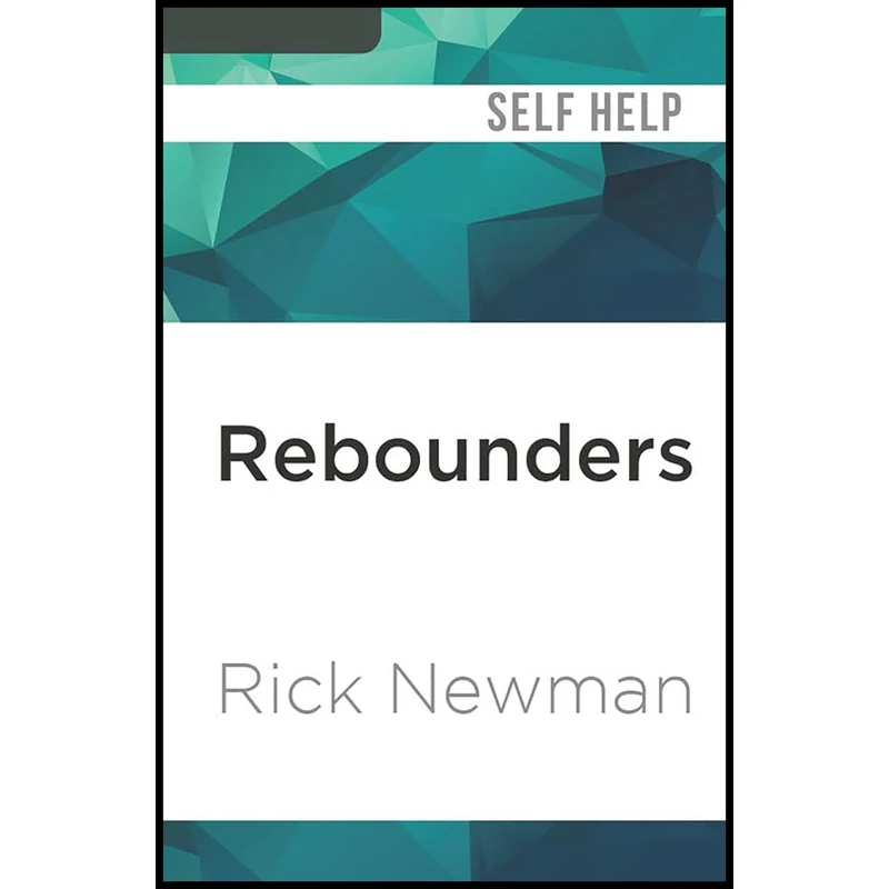 کتاب Rebounders اثر جمعی از نویسندگان انتشارات Audible Studios on Brilliance