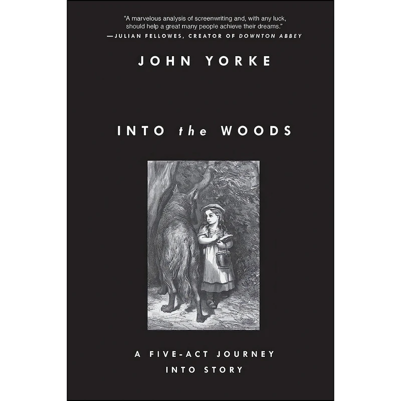 کتاب Into the Woods اثر John Yorke انتشارات Harry N. Abrams