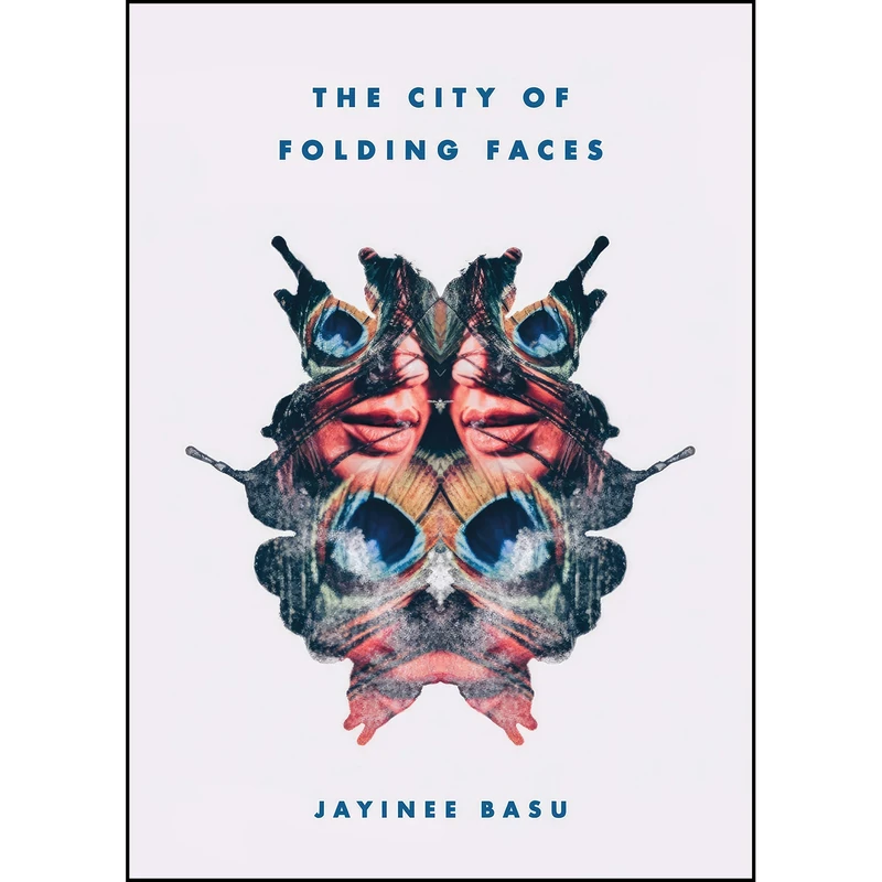 کتاب The City of Folding Faces اثر Jayinee Basu انتشارات Lanternfish Press