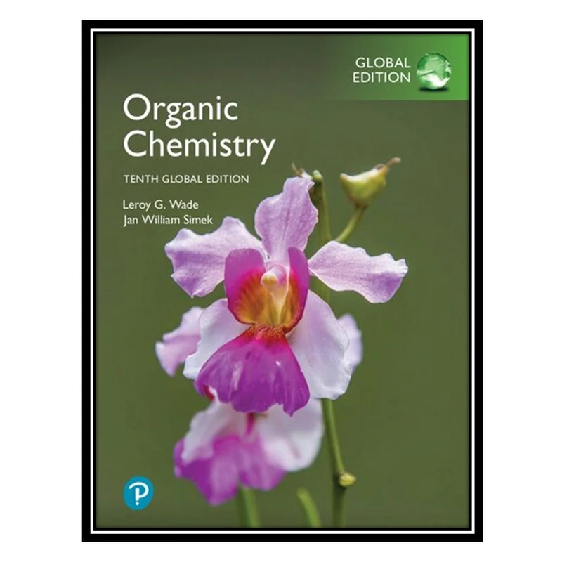 کتاب Organic Chemistry 2022 اثر LEROY WADE AND Jan Simek انتشارات مؤلفین طلایی