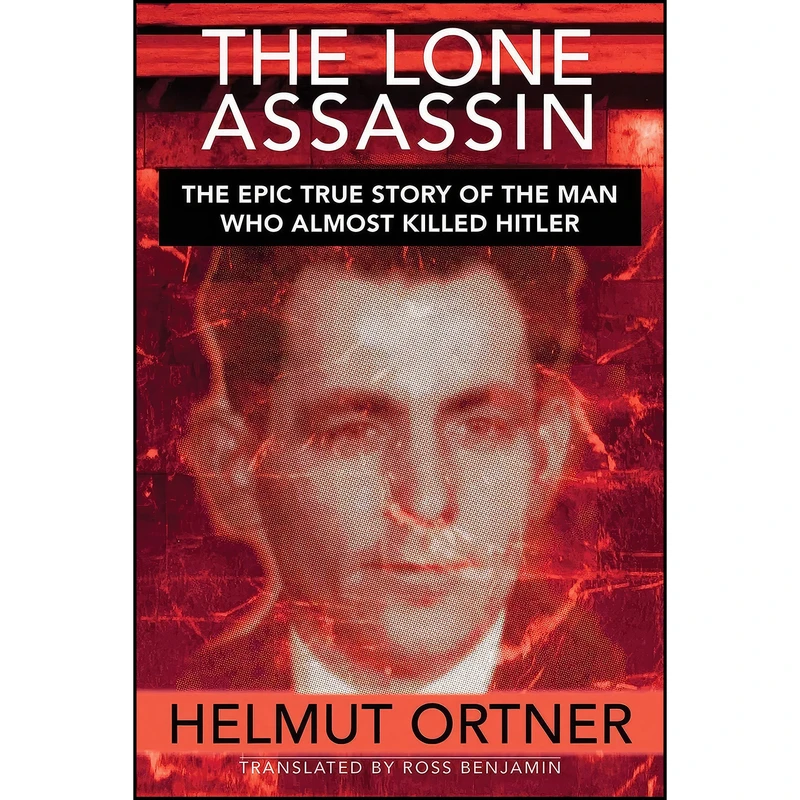 کتاب Lone Assassin اثر Helmut Ortner and Ross Benjamin انتشارات Skyhorse