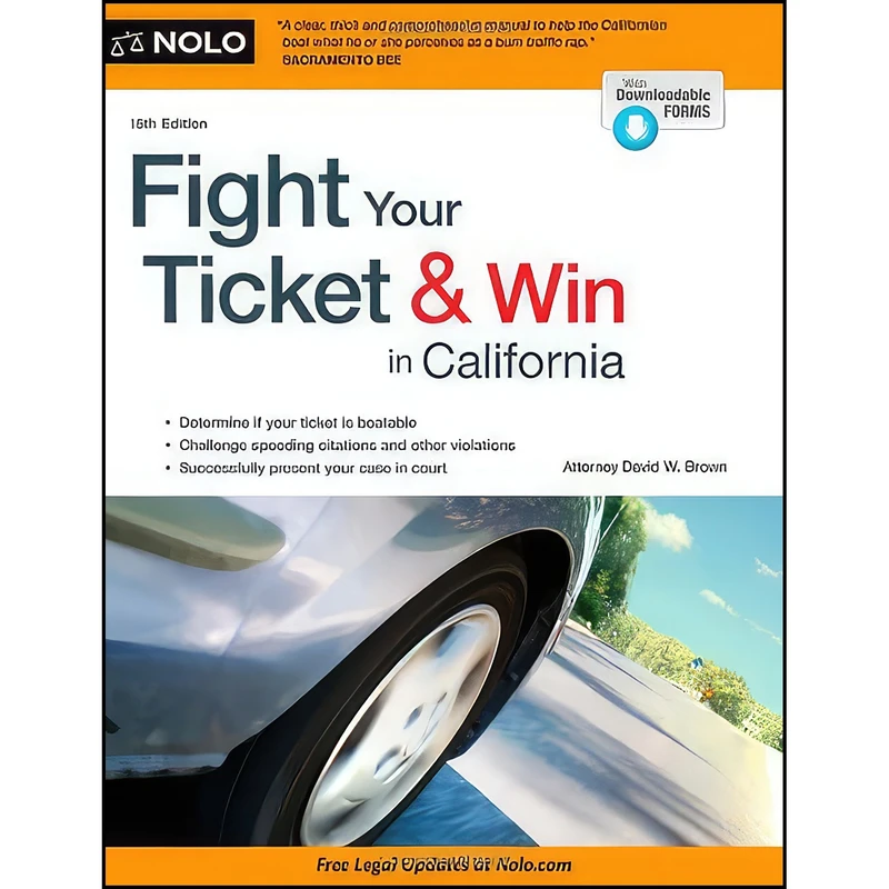 کتاب Fight Your Ticket and Win in California اثر David W. Brown انتشارات NOLO